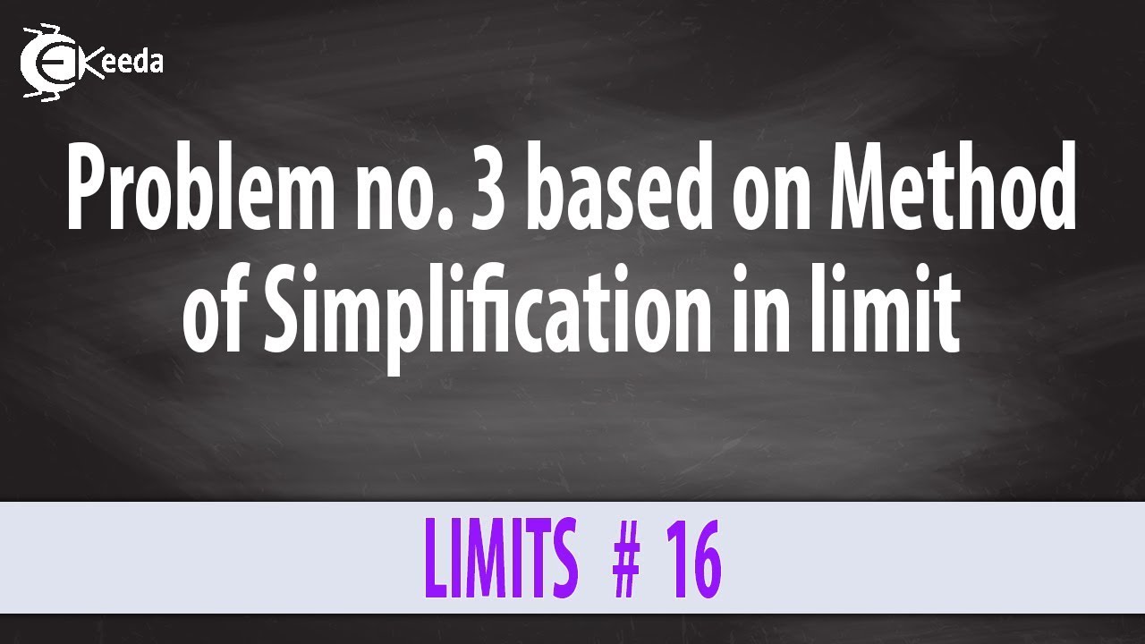 Evaluating Limits by Simplification Method - Problem 3 - Limits - Diploma Engineering Mathematics 2