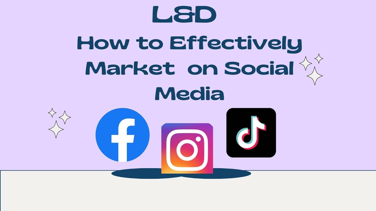 How to Effectively Market on Social Media - YouTube