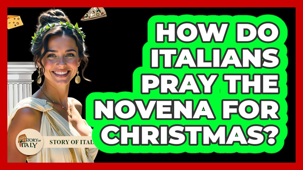 How Do Italians Pray The Novena For Christmas? - Story Of Italy
