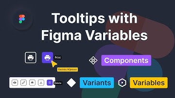 Tooltips with Figma Variables | Fast and Easy Tutorial | Step by Step
