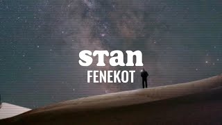 FENEKOT - STAN | oOmy (REMIX TIKTOK SOUND) Resimi
