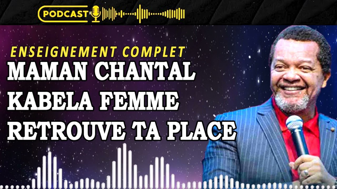MAMAN CHANTAL KABELA, FEMME RETROUVE TA PLACE | Marcello Tunasi Enseignement