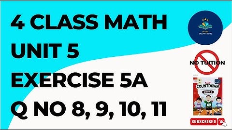 4 class Math Chapter 5 Exercise 5A Q No 8, 9, 10, 11 | Mathematics Class 4 Chapter 5 Ex 5A