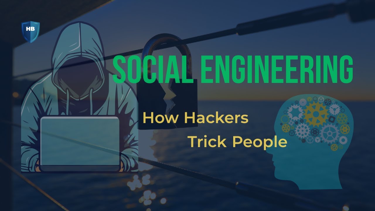 Week 3: Social Engineering – How Hackers Trick People (Cybersecurity ...