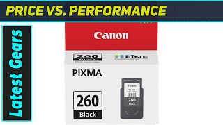 Canon PG-260: The Ultimate Black Ink for Your PIXMA Printer