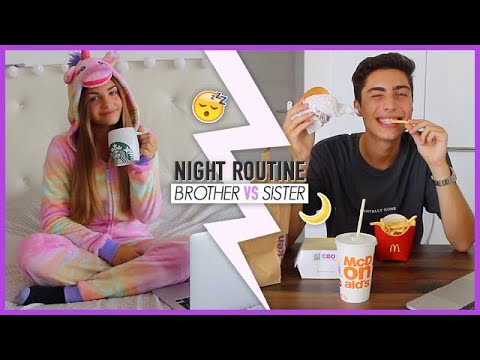 Night Routine : SISTER VS BROTHER