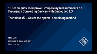Technique #2: Select the optimal combining method