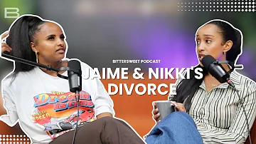 Jaime and Nikki's Divorce & Neglecting Friendships