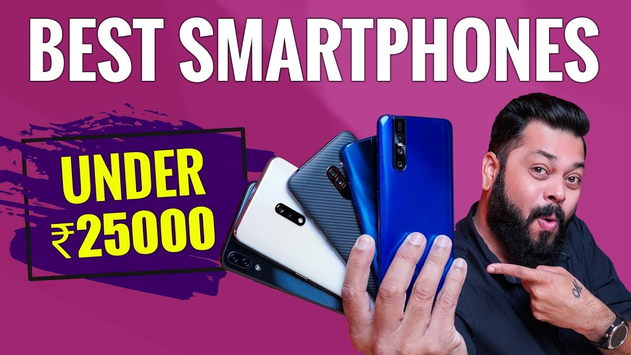 TOP 5 BEST MOBILE PHONES UNDER ₹25000 BUDGET ⚡⚡⚡ August 2019