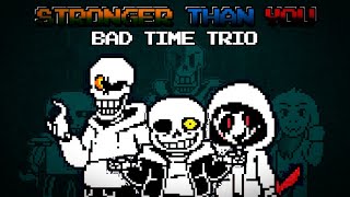 Más Fuerte Que Tú Bad Time Trio Mashup Actualizado