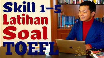 Latihan Soal TOEFL (Skill 1-5)