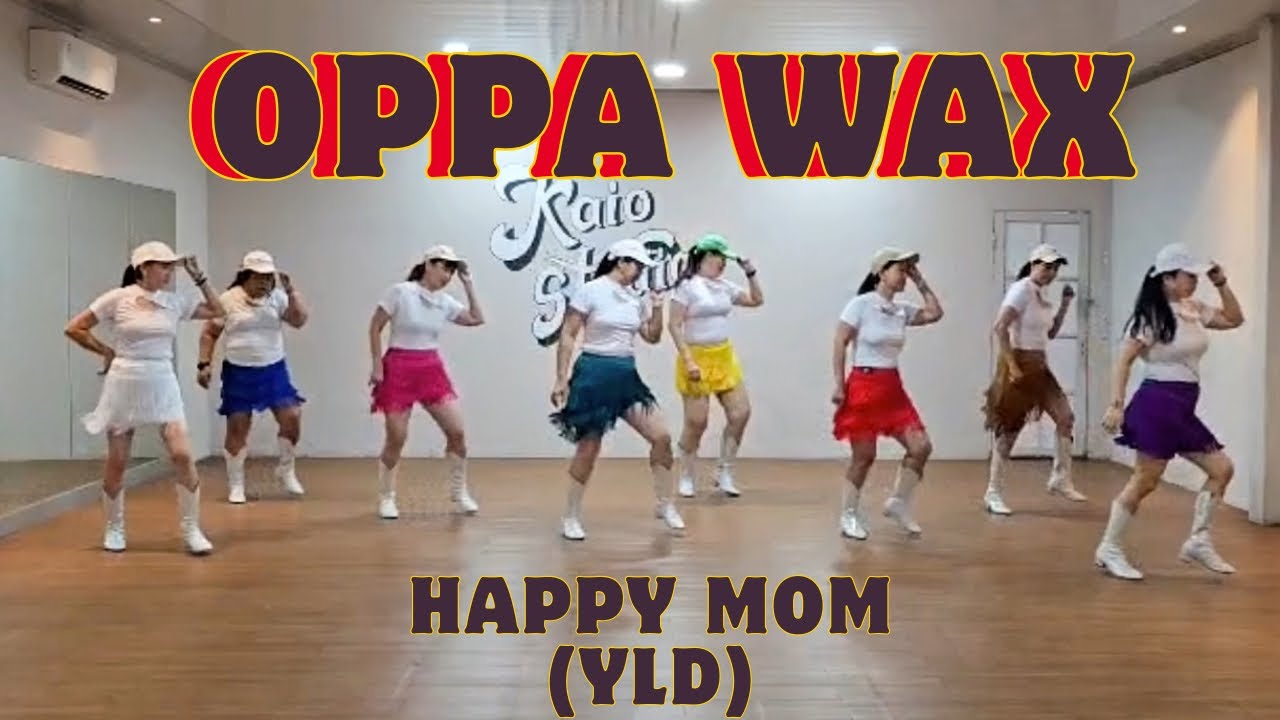 Oppa Wax Line Dance (YLD)