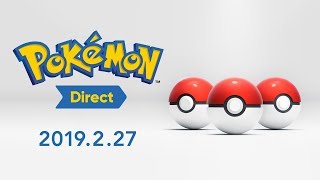Pokémon Direct 2019.2.27