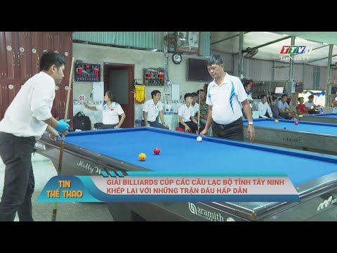 Giải Billiards cúp các câu lạc bộ tỉnh Tây Ninh khép lại với những trận đấu hấp dẫn | TayNinhTV