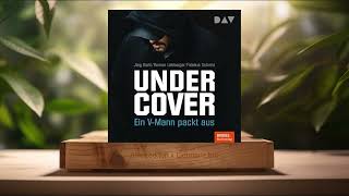 [Rezensiert] Undercover: Ein V-Mann packt aus (Jörg Diehl) Zusammengefasst.