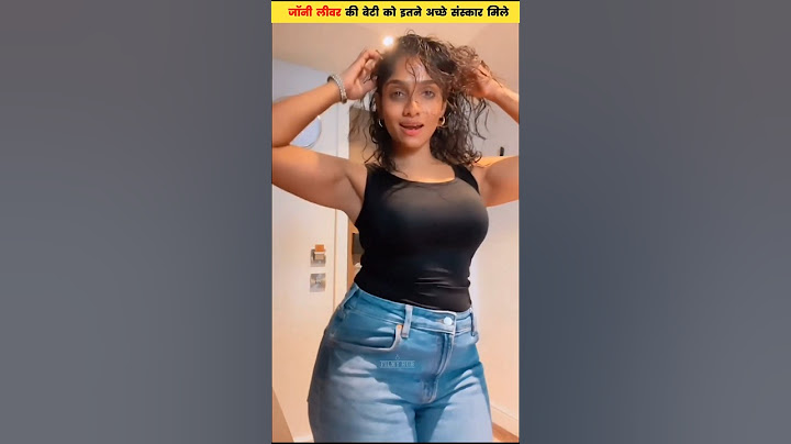 Johnny Lever has got such good values ​​from his daughter. #bollywood #jamielever #shorts