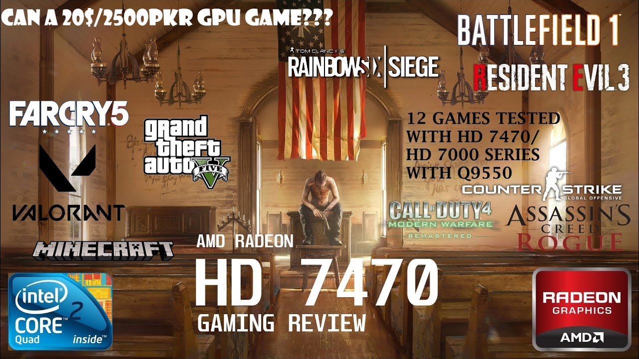  New RADEON HD 7470 GAMING REVIEW - 12 GAMES TESTED ON HD 7470 WITH Q9550 - CAN IT GAME IN 2020??