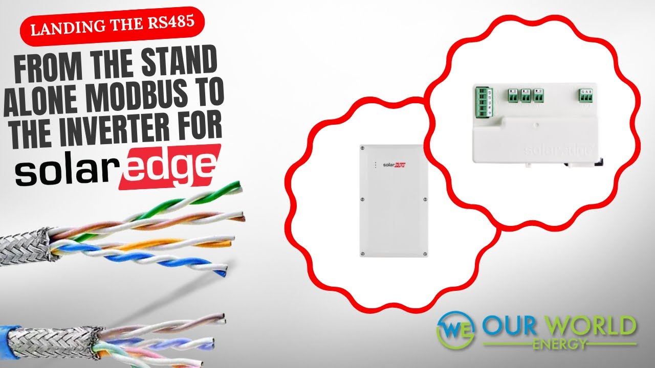 LANDING THE RS485 FROM THE STAND ALONE MODBUS TO THE INVERTER FOR SOLAREDGE