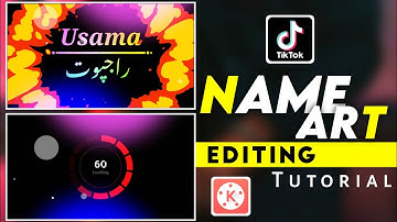 Kinemaster New Name Art Status Video Editing | TikTok Name Art Status | Usama Rajput.