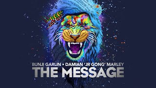 Video thumbnail of "Bunji Garlin & Damian 'Jr. Gong' Marley - The Message | Official Lyric Video"
