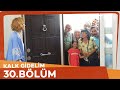 Kalk Gidelim 30. Bölüm