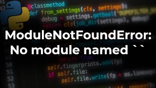 How to fix ModuleNotFoundError: No module named ' ' in Python on Windows, Linux, and macOS - YouTube How To Fix Modulenotfounderror: No Module Named ' ' In Python On Windows, Linux, And Macos - Youtube