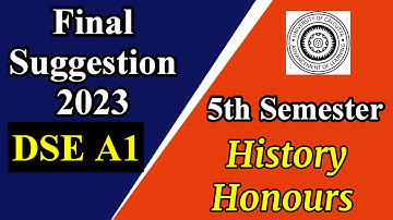 5th Semester History Honours DSE A1 Final Suggestion 2023 || Calcutta University
