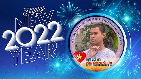Thiệp Video Chúc Mừng Năm Mới 2022 Online " Pháo Hoa Mừng Xuân 🎆 Nhâm Dần 2022 🐯 " ➡ Phần 2