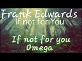 Frank Edwards If not for you Lyrics
