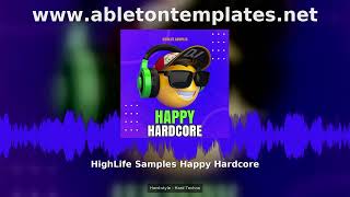 HighLife Samples Happy Hardcore Hard Techno Sample Pack
