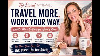 Travel Agent Opportunity | Work From Anywhere &amp; Create More Options for Your Future