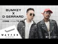 BUMKEY x D Gerrard - Come Back To Me 【Official Music Video】