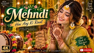 Mehndi Hai Aaj Ki Raat | New Punjabi Mehndi Song | Wedding Song 2026 screenshot 1