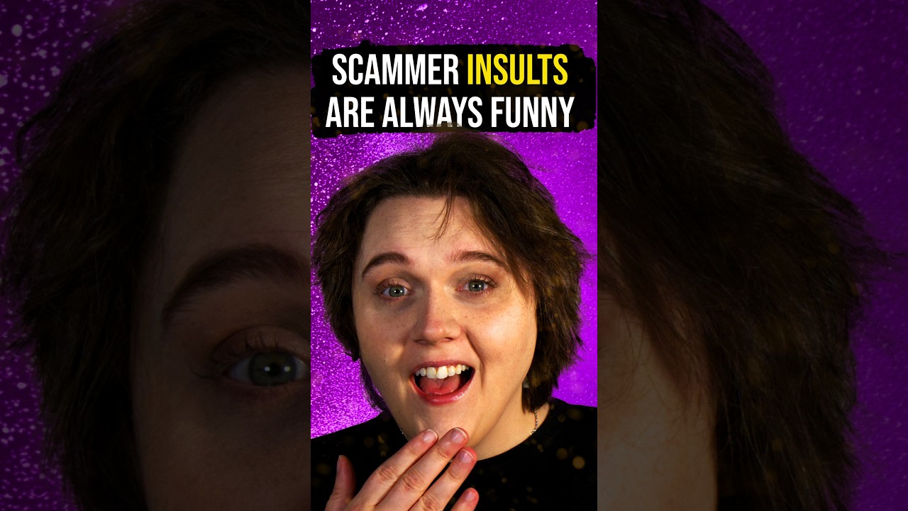 Scammer insults never land how they expect