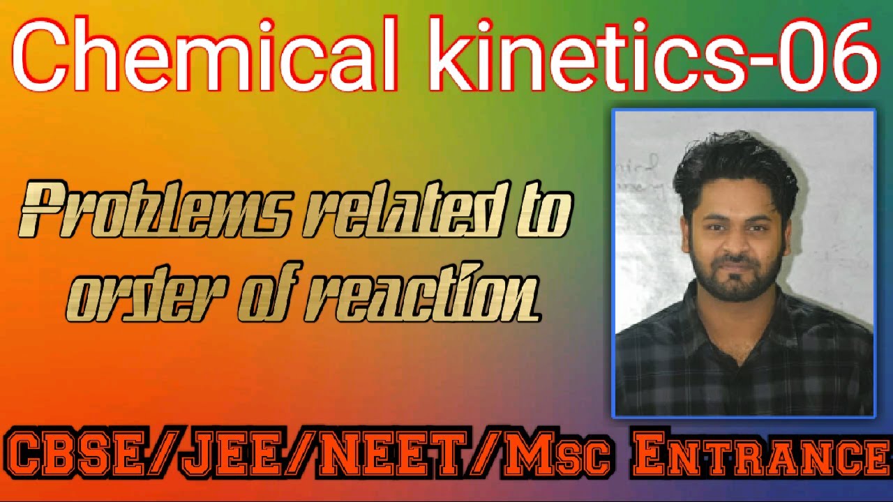 Class 12 Chemical Kinetics Class 6 Problems Related To Order Of