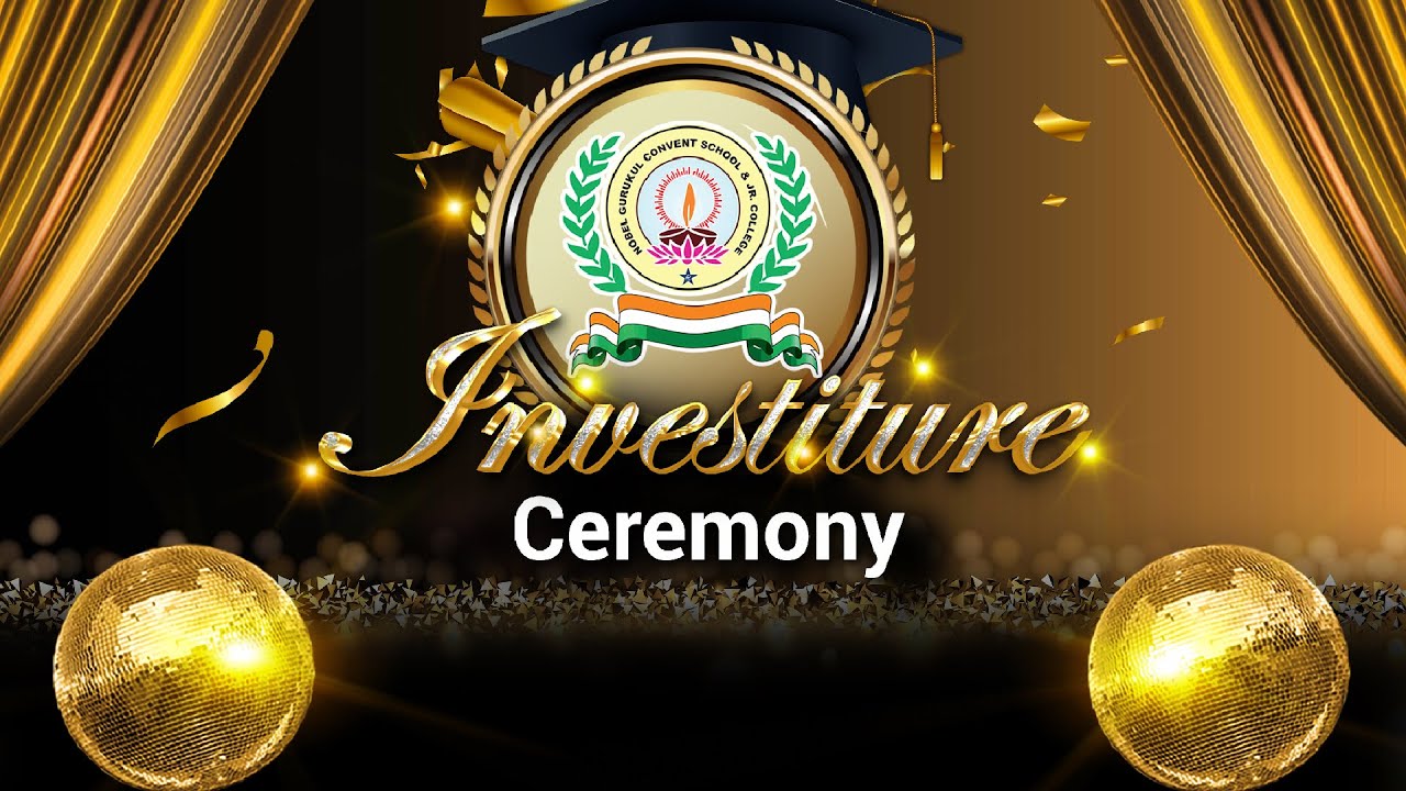 🎖️✨ Investiture Ceremony | Nobel Gurukul Convent School & Jr. College ✨🎖️