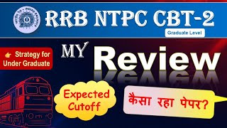 NTPC CBT 2 Paper Review | Expected Cutoff
