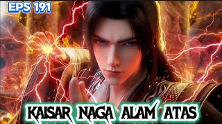 DRAGON EMPEROR OF THE UPPER REALM, EP 191