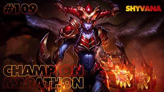 SHYVANA - CHAMPION MARATHON #109 (w/@MichaelAverage )