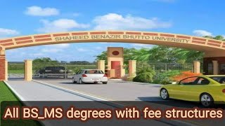 Shaheed Benazir Bhutto University, Nawabshah All Bsms Degrees Fee Structures Sbbu