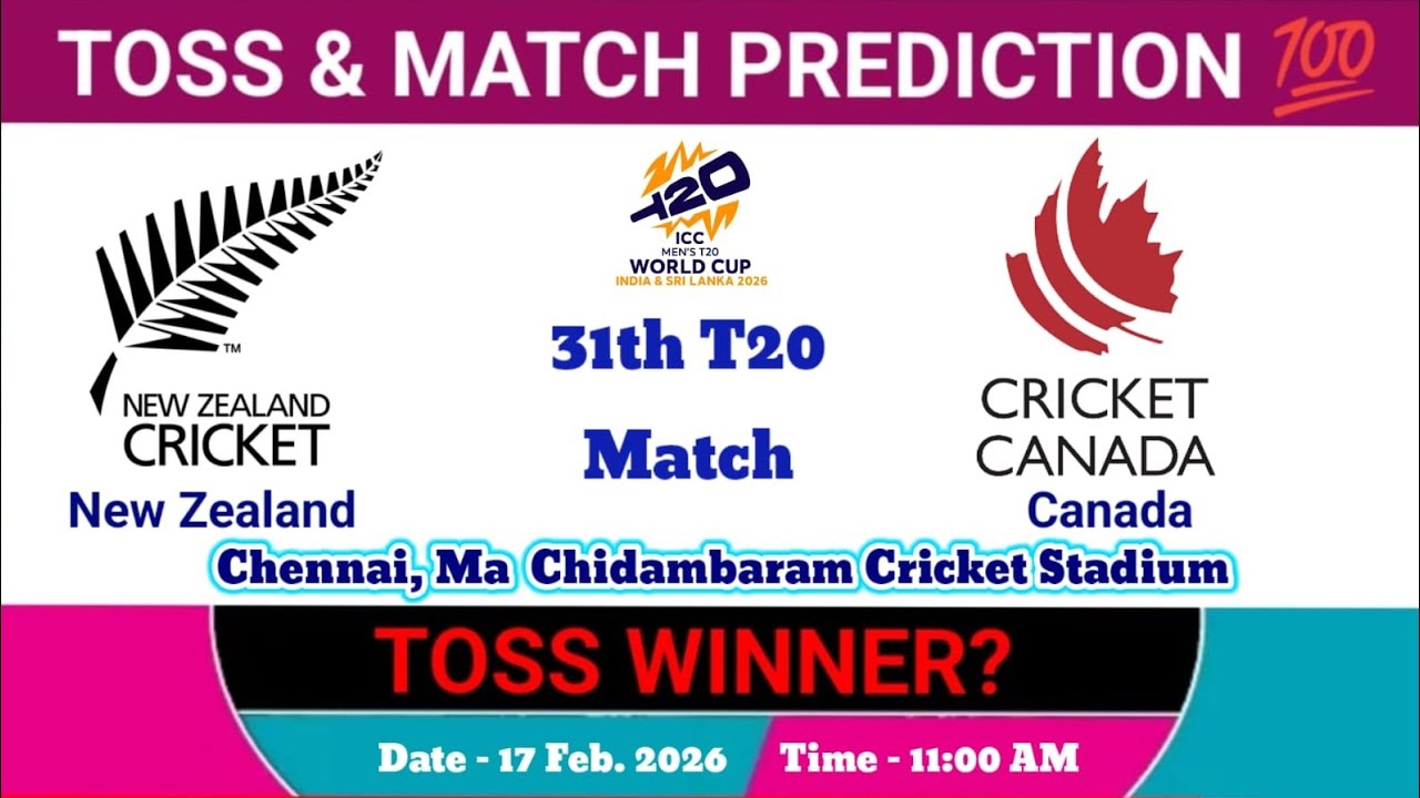 Canada vs New Zealand toss Prediction | today toss prediction | t20 world cup 2026 