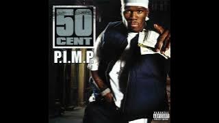 50 Cent - P.I.M.P