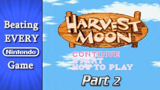Harvest Moon | Part 2 | Game #452