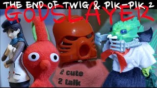 THE END OF TWIG &amp; PIK PIK 2: GODSLAYER [Pikmin Plush]