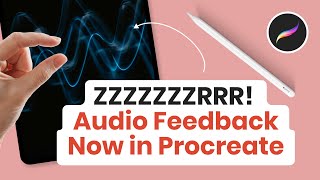NEW Audio Feedback in Procreate Explained & Demo!