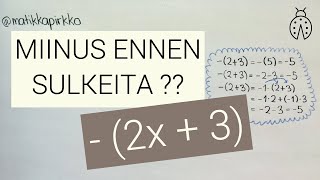 Sulkeet & matematiikka: Yhtälössä on miinusmerkki ja sulkeet?? 👩🏻‍🔬 // Matikkapirkko