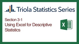 Excel Section 3-1: Using Excel for Descriptive Statistics Excel Section 3 2 Using Excel For Descriptive Statistics