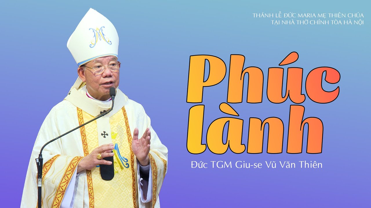Phúc lành | Đức TGM Giu-se Vũ Văn Thiên