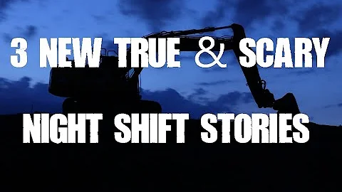 Three New True and Scary Night Shift Stories