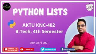 Python Lists Lecture | 30th April 2021 | AKTU KNC-402 | Hindi